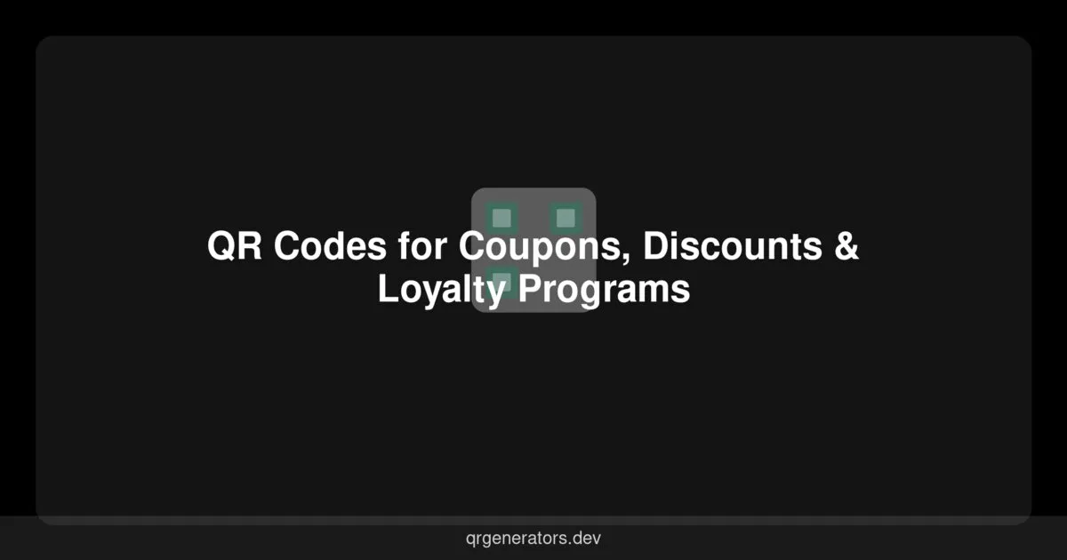 QR Codes for Coupons, Discounts & Loyalty Programs